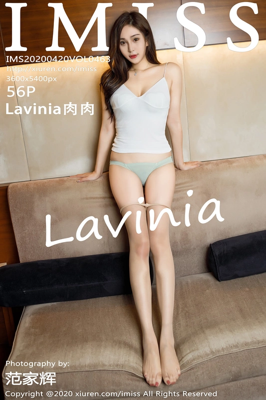 IMiss爱蜜社 - 2020.04.20 Vol.463 - lavinia肉肉